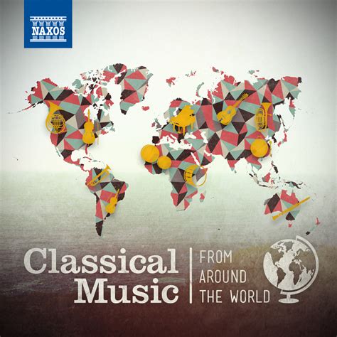 Classical Music From Around The World Orchestral And Concertos Classical