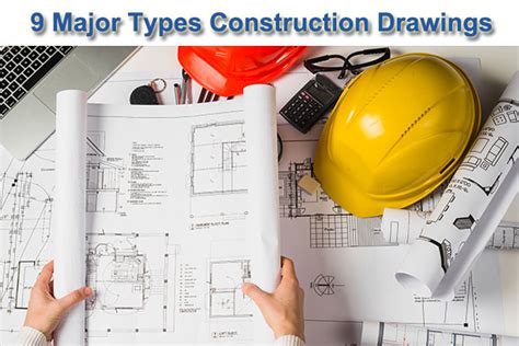 9 Most Common Types Of Construction Drawing Construction Drawing