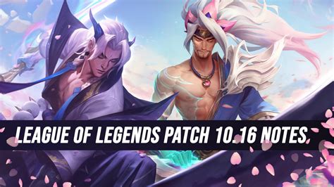 League Of Legends Patch 1016 Brings Yone To Summoners Rift Nerfs