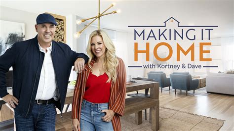 Watch Making It Home With Kortney And Dave Live Or On Demand Freeview
