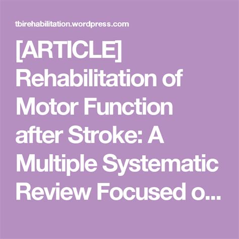 Article Rehabilitation Of Motor Function After Stroke A Multiple