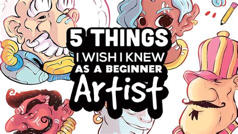 5 Things I Wish I Knew As A Beginner Artist Youtube