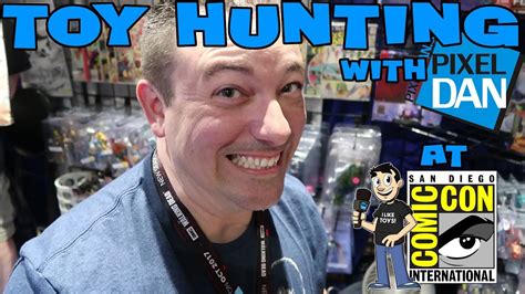 Toy Hunting With Pixel Dan At San Diego Comic Con 2017 Youtube