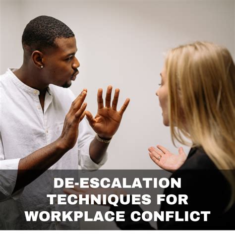 De Escalation Techniques For Workplace Conflict