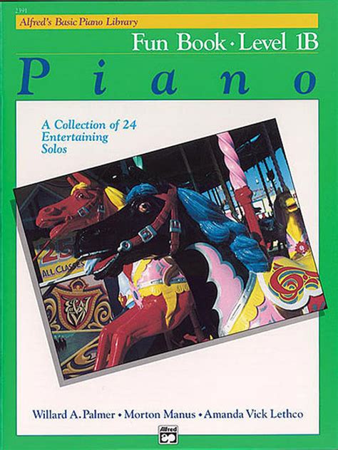 Alfreds Basic Piano Fun Book Level 1b Simplysheetmusic