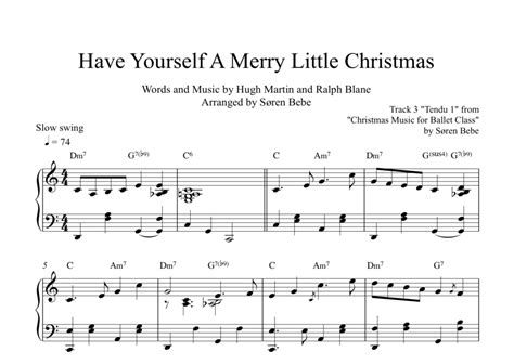 22 видео 4 просмотра обновлен 15 июн. Have Yourself A Merry Little Christmas (Tendu) - piano Christmas sheet music for ballet class ...