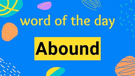 Gre Vocab Word Of The Day Abound Gre Vocabulary Youtube