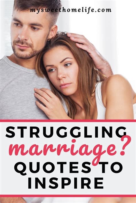 Struggling Marriage Quotes To Inspire And Encourage Marriage Quotes Marriage Struggles