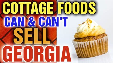 What Foods Can And Cannot Be Sold As Cottage Foods Georgia Cottage F