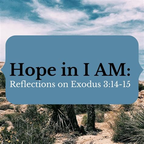 Hope In I Am Reflections On Exodus 314 15 R C Svendsen