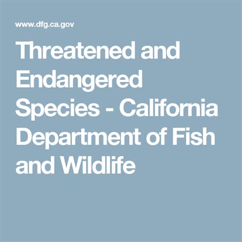 Threatened And Endangered Species California Department Of Fish And