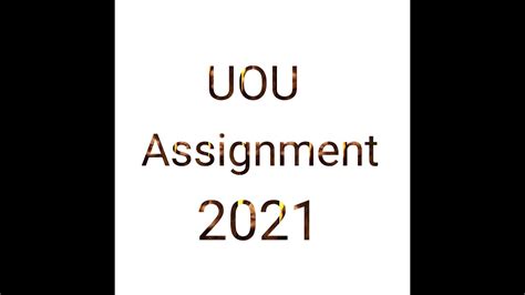 Uou Assignment 2021 Youtube