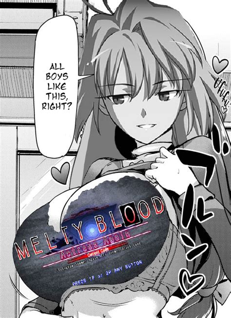 Men Like Melty Blood This Is What Men Like Right Know Your Meme