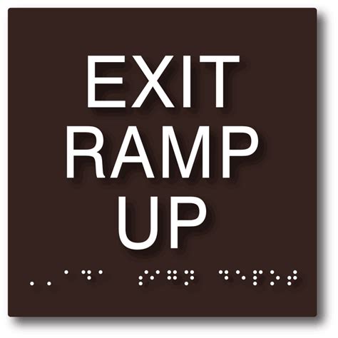 Exit Ramp Up Sign Tactile Text And Grade 2 Braille Ada Compliant