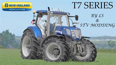 Farming Simulator 17 Presentazione New Holland T7 Series By Ls Modding