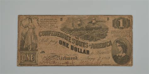 (5) to coin money, regulate the value thereof, and of foreign coin, and fix the standard of weights and measures. June 2, 1862 $1 Dollar Confederate States of America Richmond, VA Note | Property Room