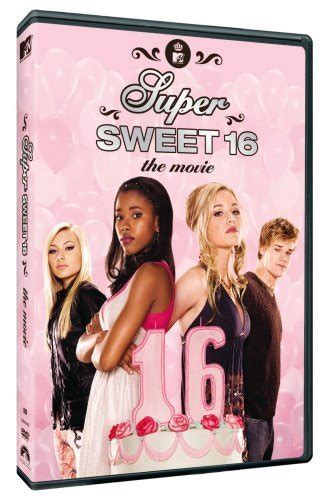 Super Sweet 16 The Movie 2007
