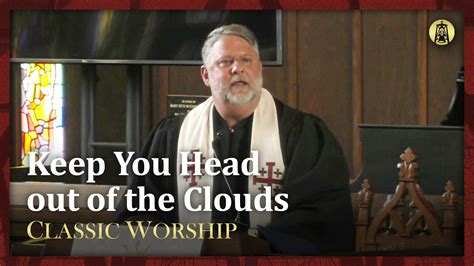 Gainesville First Umc — Keep Your Head Out Of The Clouds