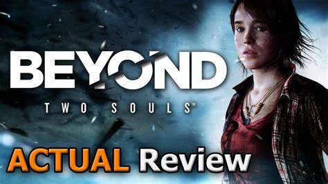 Beyond Two Souls Actual Game Review Pc Youtube