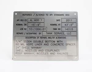 Tank bunds foundations/ring beams welding procedures floor plate layout strake layout roof construction. Nameplates, ID Tags and Plates - Assets, Machines & Parts - UID & UDI