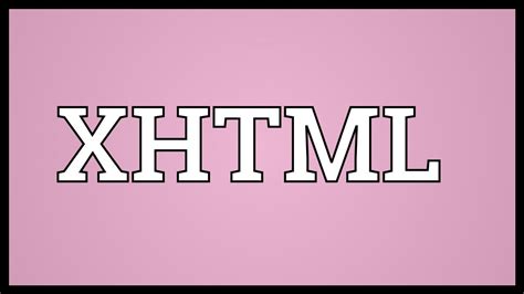 Xhtml Meaning Youtube