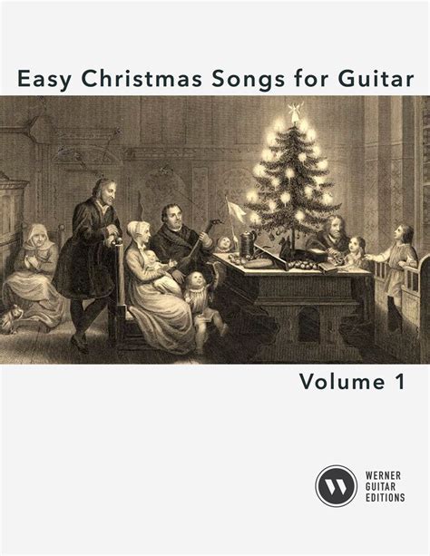 Easy Christmas Songs For Guitar Vol 1 Pdf Werner Guitar Editions