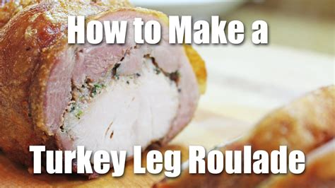 Taking care not to pierce the meat and skin around the joint, use the tip of knife to trace around joint how to cook a thanksgiving turkey. Youtube How To Cook A Boned And Rolled Turkey - How To Roast Boned And Stuffed Turkey Legs ...