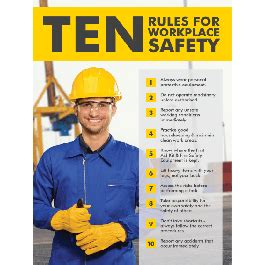 For mounting heavy objects on a wall, studs are a must. Ten Rules for Workplace Safety Poster
