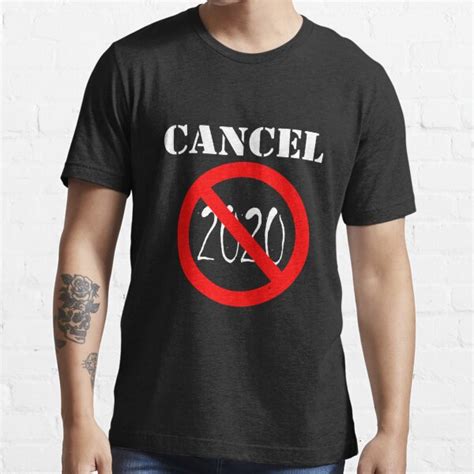 Cancel 2020 Funny Meme Novelty T Shirt By Empathicdreamz Redbubble Cancel T Shirts Meme