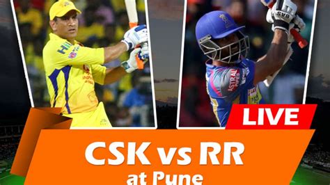 Live Cricket Streaming Rr Vs Csk When And Where To Watch Ipl 2018