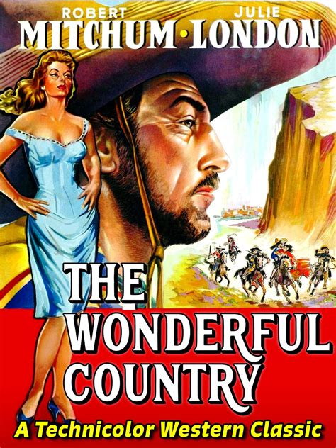 Watch Robert Mitchum And Julie London In The Wonderful Country A