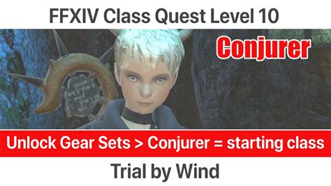 Ffxiv Conjurer Level 10 Class Quest Trial By Wind A Realm Reborn