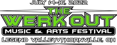 The Werk Out Music And Arts Festival 2022
