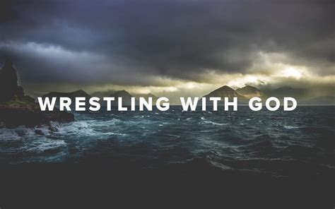 Wrestling With God Pastor Rusty George