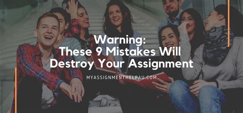 Warning These 9 Mistakes Will Destroy Your Assignment