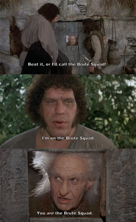 · 6 have fun storming the castle! billy crystal's miracle max and carol kane's valerie aren't in the princess bride for very long, but their impact on the film is undeniable. "Beat it, or I'll call the Brute Squad!" (The Princess Bride) | Princess bride funny, Princess ...