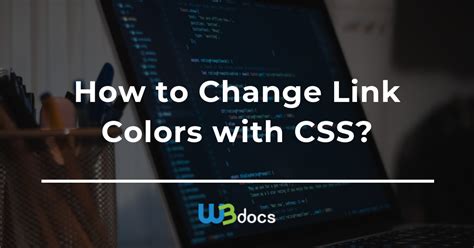 How To Change Link Colors In Html