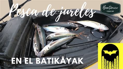 Pesca De Jureles Desde El Batikayak Youtube