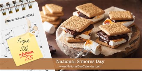 National Smores Day August 10 National Day Calendar