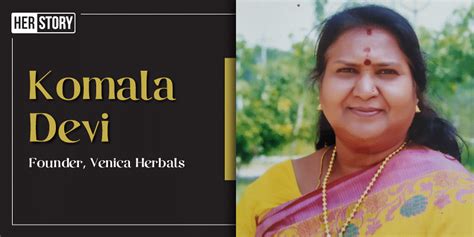 Meet Komala Devi A 62 Year Old Go Getter Who Is Living Her