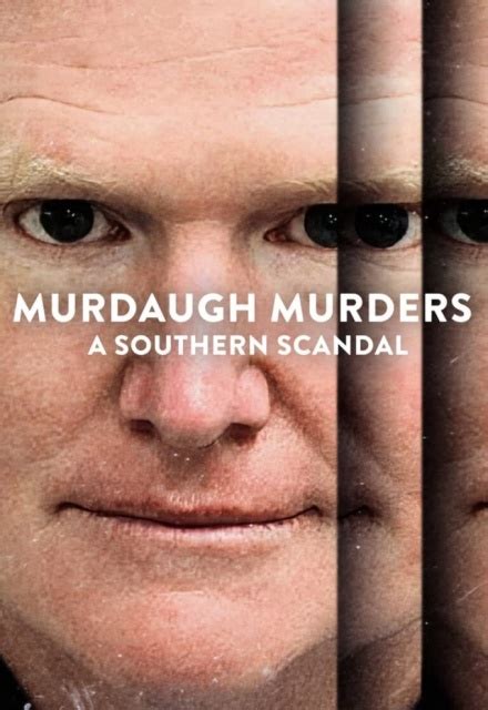 Murdaugh Murders A Southern Scandal Episodes Sidereel