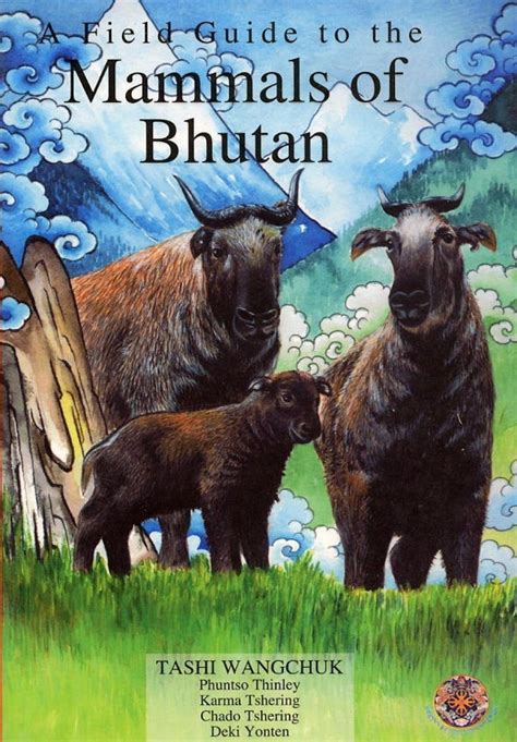 A Field Guide To The Mammals Of Bhutan Nhbs Field Guides And Natural
