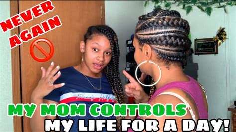 my mom controls my life for a day youtube