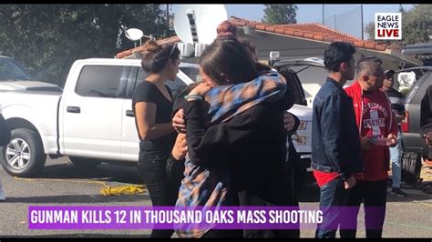Gunman Kills 12 In Thousand Oaks Mass Shooting Youtube