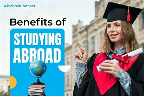 7 Benefits Of Studying Abroad Study Abroad Guide