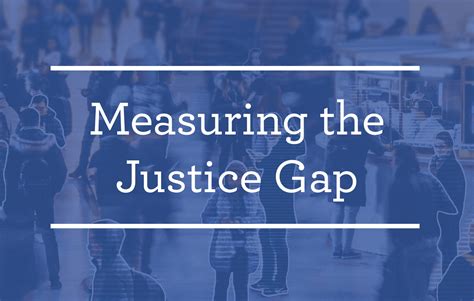 measuring the justice gap world justice project