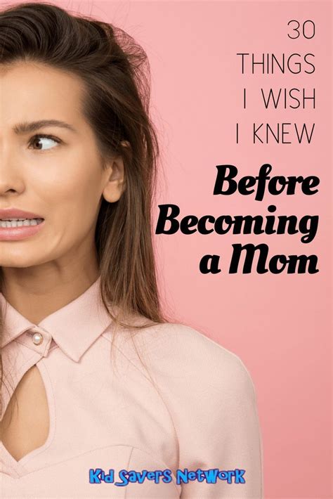 Things I Wish I Knew Before Becoming A Mom In Jul 2021 Mom Advice
