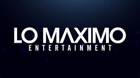 Lo Maximo Entertainment