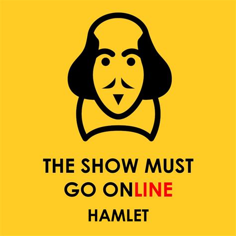 The Show Must Go Online Hamlet Scenesaver
