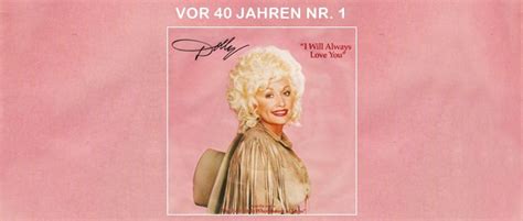 Vor 40 Jahren Nummer 1 Dolly Parton I Will Always Love You Countryde Online Magazin
